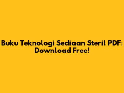 Buku Teknologi Sediaan Steril PDF: Download Free!