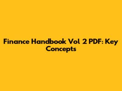 Finance Handbook Vol 2 PDF: Key Concepts