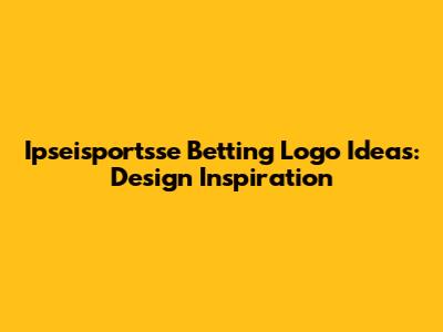 Ipseisportsse Betting Logo Ideas: Design Inspiration